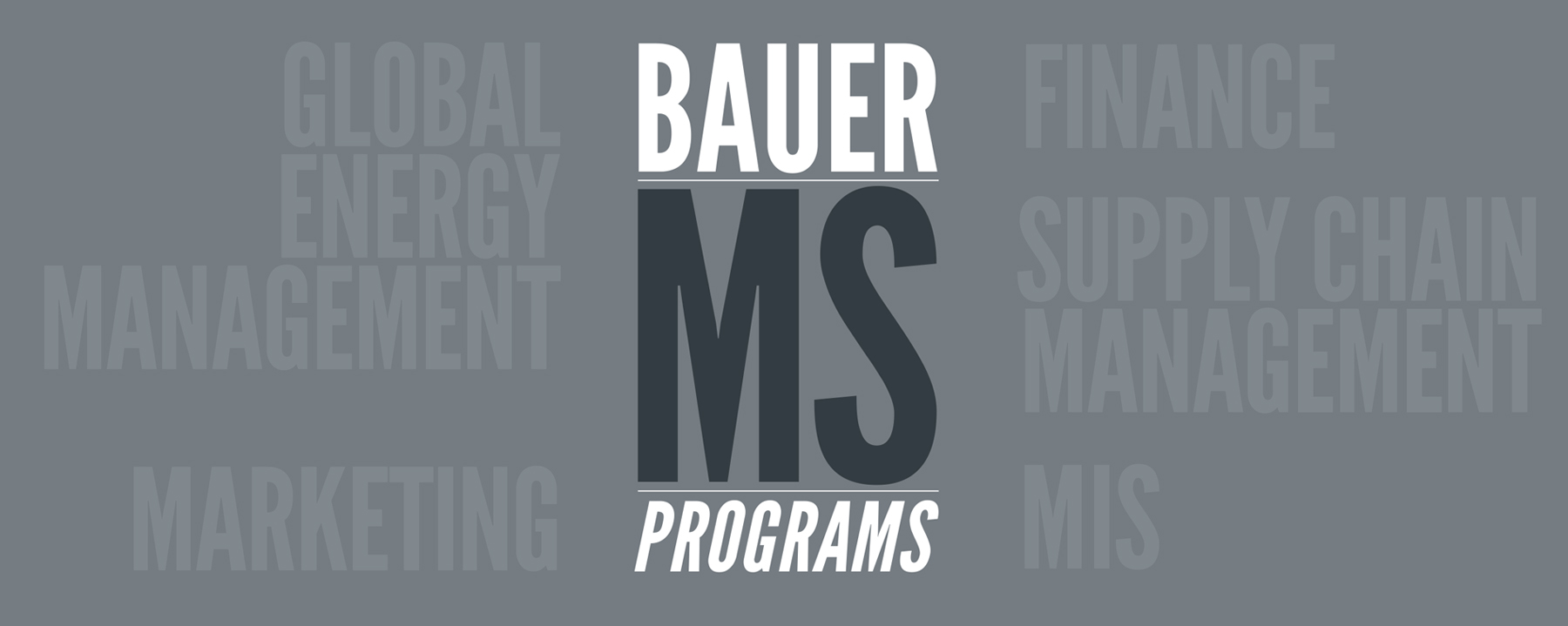 Bauer Specialized MS Programs